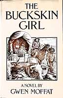 Gwen Moffat - Buckskin Girl - 9780575030497 - KEX0304724