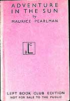 Moshe (1911-) Pearlman - Adventure in the Sun : an Informal Account of the Communal Settlements of Palestine / by Maurice Pearlman -  - KEX0304779