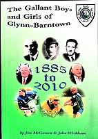 Jim Mcgovern & John Wickham - The Gallent Boys and Girls 0f Glynn barntown 1885-2010 -  - KEX0308054