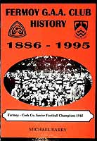 Michael Barry - Fermoy G.A.A.Club History 1886-1995 -  - KEX0308059
