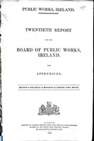  - Twientieth Report from the Board of Public Works Ireland with Appendics Bound with the Twenty first Annual Report from the Board of Public Works -  - KEX0309180