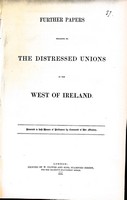  - Further Papers Relating to The Distressed Unions in the West of Ireland -  - KEX0309481