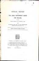  - Annual Report of the Local Government Board for Ireland for the Year ended 31st march 1918 -  - KEX0309506