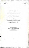  - Accounts Presented to the House of Commons Relating to Silver Tokens Stamped for the Governor and Company of the Bank Of Ireland -  - KEX0309589