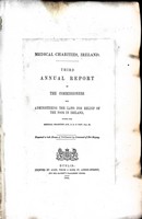  - Medical Charities Ireland . Third Annual Report of the Commissioners for Administering The Laws for Relief of The Poor in Ireland -  - KEX0309622