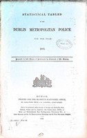  - Statistical Tables of the Dublin Metropolitian Policefor the Year 1895 -  - KEX0309679