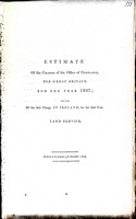  - Estimate of the Charge of the Office of Ordnance for Great Btitain for the Year 1807 also,of the said Charge In Ireland for the said year. Land Service -  - KEX0309689