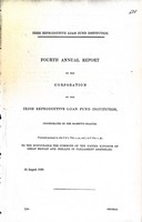  - Irish Reproductive Loan Fund Institution: Fourth Annual Reportof the Corporation of the Irish Institution. -  - KEX0309773