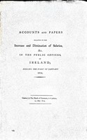  - ( Ireland) Accounts  and Papers relating to the increase and Diminution of Salaries in the Public Offices of Irelandending the first of January 1814 -  - KEX0309871