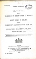  - Workmans Compensation :Statistics of the Proceedings in Sheriff Courts in Scotland  and in County Courts in Ireland during the year 1898 -  - KEX0309943