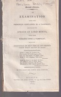 Earl Farnham (Barry Maxwell) The Right Hon. Barry - An Examination into the Principles Contained in a Pamphlet, Entitled the Speech of Lord Minto, with some Remarks Upon a Pamphlet, Entitled Observations on that Part of the Speaker’s Speech which Relates to the Trade -  - KHS1001847