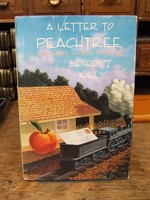 Benedict Kiely - A Letter to Peachtree:  And Nine Other Stories - 9780879237271 - KHS1003586