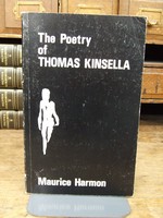 Maurice Harmon - The Poetry of Thomas Kinsella:  With Darkness for a Nest - 9780950345420 - KHS1003600