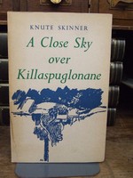 Knute Skinner - A Close Sky Over Killaspuglonane - 9780851051246 - KHS1003931