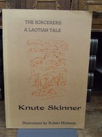 Knute Skinner - The Sorcerers:  A Laotian Tale -  - KHS1004042