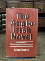 John Cronin - The Anglo Irish Novel :  Volume 1, The Nineteenth Century, Vol 2 1900 - 1940 - 9780389200147 - KHS1004150