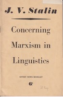 J V Stalin - Concerning Marxism in linguistics (Soviet News booklets series) -  - KMK0016506