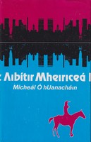 Mícheál Ó Huanacháin - Aibítir Mheiriceá - 9781906882273 - KMR0005250
