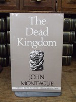 John Montague - The Dead Kingdom, Part II: This Neutral Realm - 9780851053950 - KOC0003404