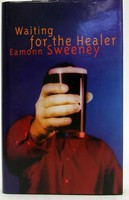 Sweeney Eamonn - Waiting for the Healer - 9780330350297 - KOC0023602