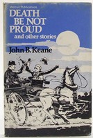 Mr John B. Keane - Death be Not Proud:  And Other Stories - 9780853424703 - KOC0023648