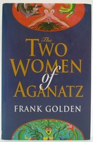 Frank Golden - The Two Women of Aganatz - 9780863273933 - KOC0023654