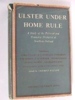 Thomas Wilson - Ulster Under Home Rule, a study of the political and economic problems of Northern Ireland -  - KON0801191