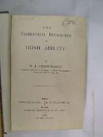 D.j. O'donoghue - The Geographical Distribution Of Irish Ability -  - KON0822434