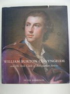 Peter Harbison - William Burton Conyngham and His Irish Circle of Antiquarian Artists - 9780300180725 - KRA0005620