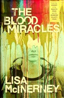 Lisa McInerney - The Blood Miracles - 9781444798890 - KRA0013552