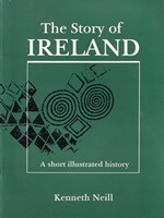 Kenneth Neill - The Story of Ireland: a short illustrated history -  - KSG0017679