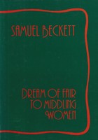 Samuel Beckett - Dream of Fair to Middling Women : A Novel - 9780948050114 - KSG0021017