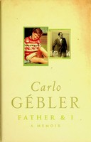 Carlo Gébler - Father and I - 9780316853880 - KSG0027460