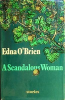 Edna O'brien - A Scandalous Woman;  Stories - 9780297767350 - KSG0028184