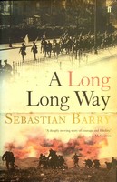 Sebastian Barry - A Long Long Way - 9780571218004 - KSG0031370