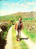 Colm Tóibín - Walking Along the Border - 9780356128863 - KSG0031404