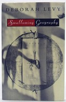 Deborah Levy - Swallowing Geography - 9780224027298 - KTJ0050232