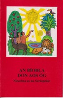 Tomás Ó Cadhain A Chóirigh An Leagan Seo - An Bíobla don Aos Óg - 9788471515223 - KTK0002460