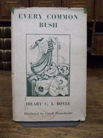 Hilary C. J. Boyle - Every Common Bush -  - KTK0094278