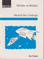 Michael Mac Corthaigh - Deirdre na Réaltaí -  - KTK0098821