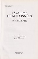  - Beathaisnéis a Ceathair. 1882-1982 -  - KTK0099617