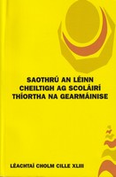 Eagarthóir Brian Ó Catháin - Saothrú an Léinn Cheiltigh ag Scoláirí Thiortha na Gearmáinise -  - KTK0100936