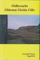 Eagarthóir Seosamh Watson - Oidhreach Ghleann Cholm Cille -  - KTK0101100