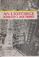 An tAthair Diarmuid Ó Laoghaire A D'Aistrigh - An Bunreacht Um An Liotuirge Naofa agus Motu Proprio Phóil VI, Pápa -  - KTK0101326