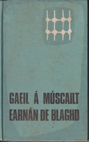 Earnán de Blaghd - Gaeil á Múscailt -  - KTK0995816